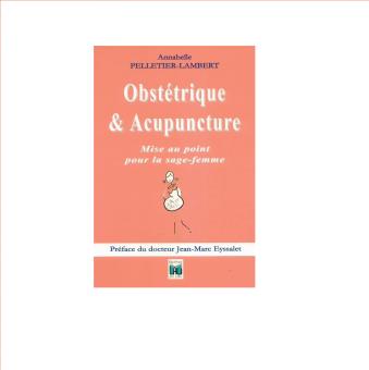 Pelletier-Lambert, A.: Obstetrics and Acupuncture 